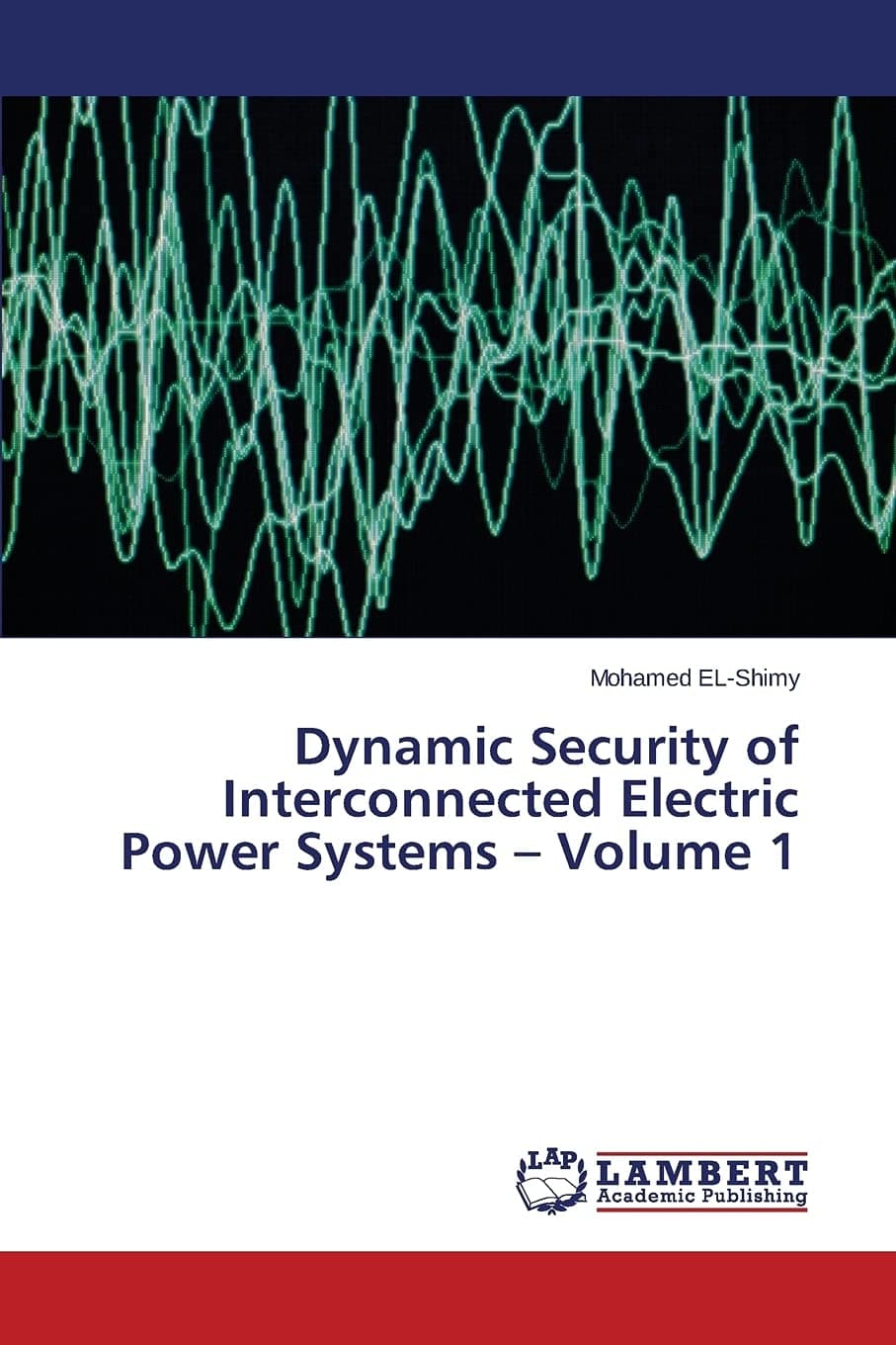 Dynamic Security of Interconnected Electric Power Systems - Volume 1