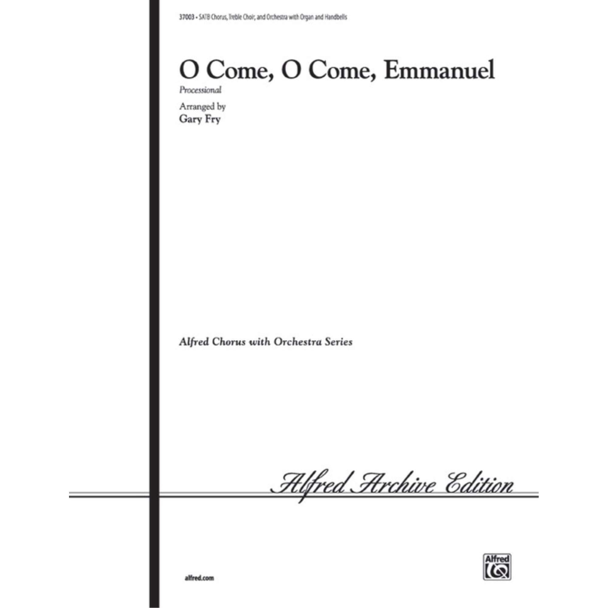 O Come, O Come, Emmanuel - Arr. Gary Fry