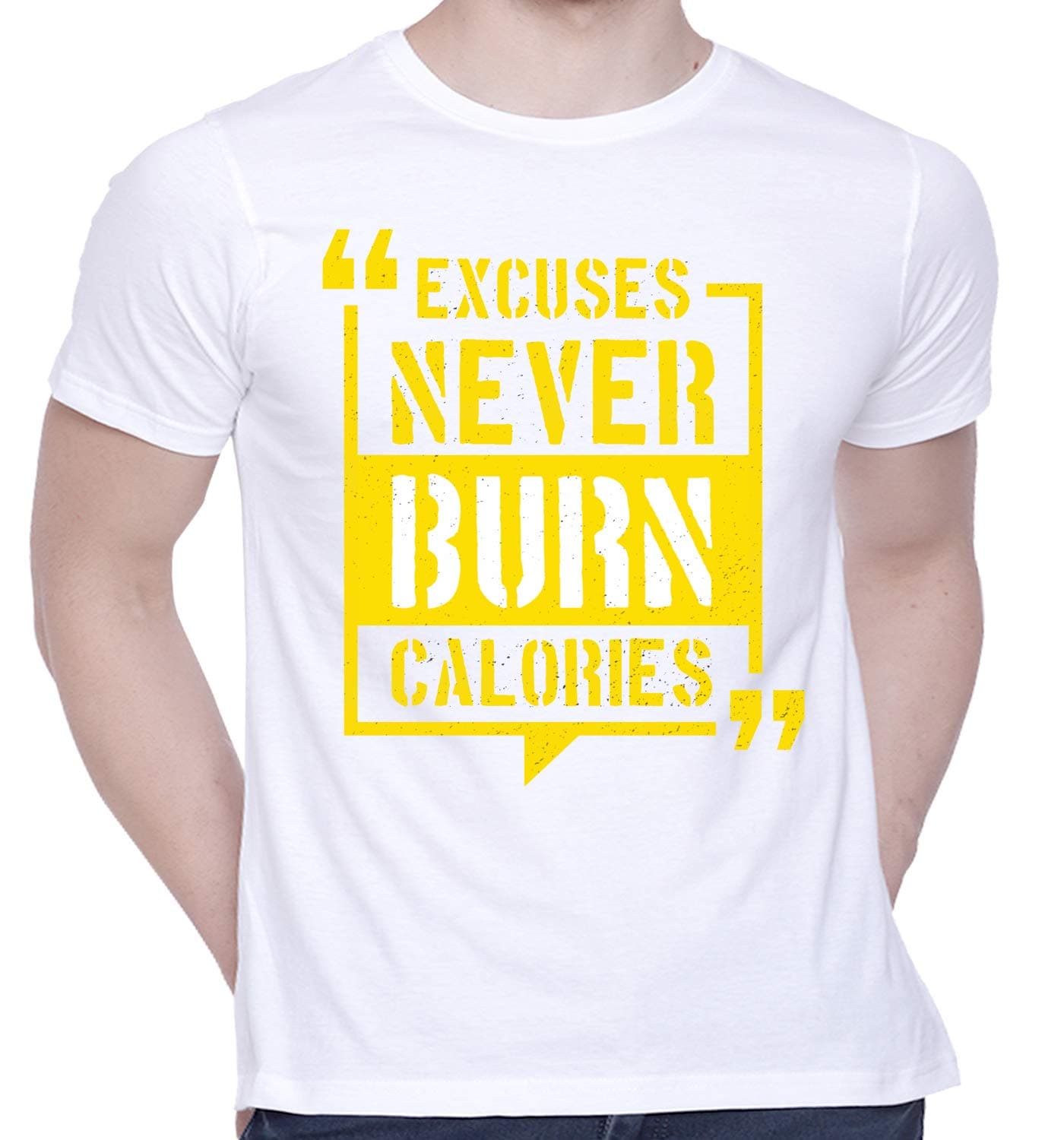 CreativiT Graphic Printed T-Shirt for Unisex Excuse Never Burn Calories Gym Motivation T-Shirt Tshirt | Casual Half Sleeve Round Neck T-Shirt | 100% Cotton | D00532-25
