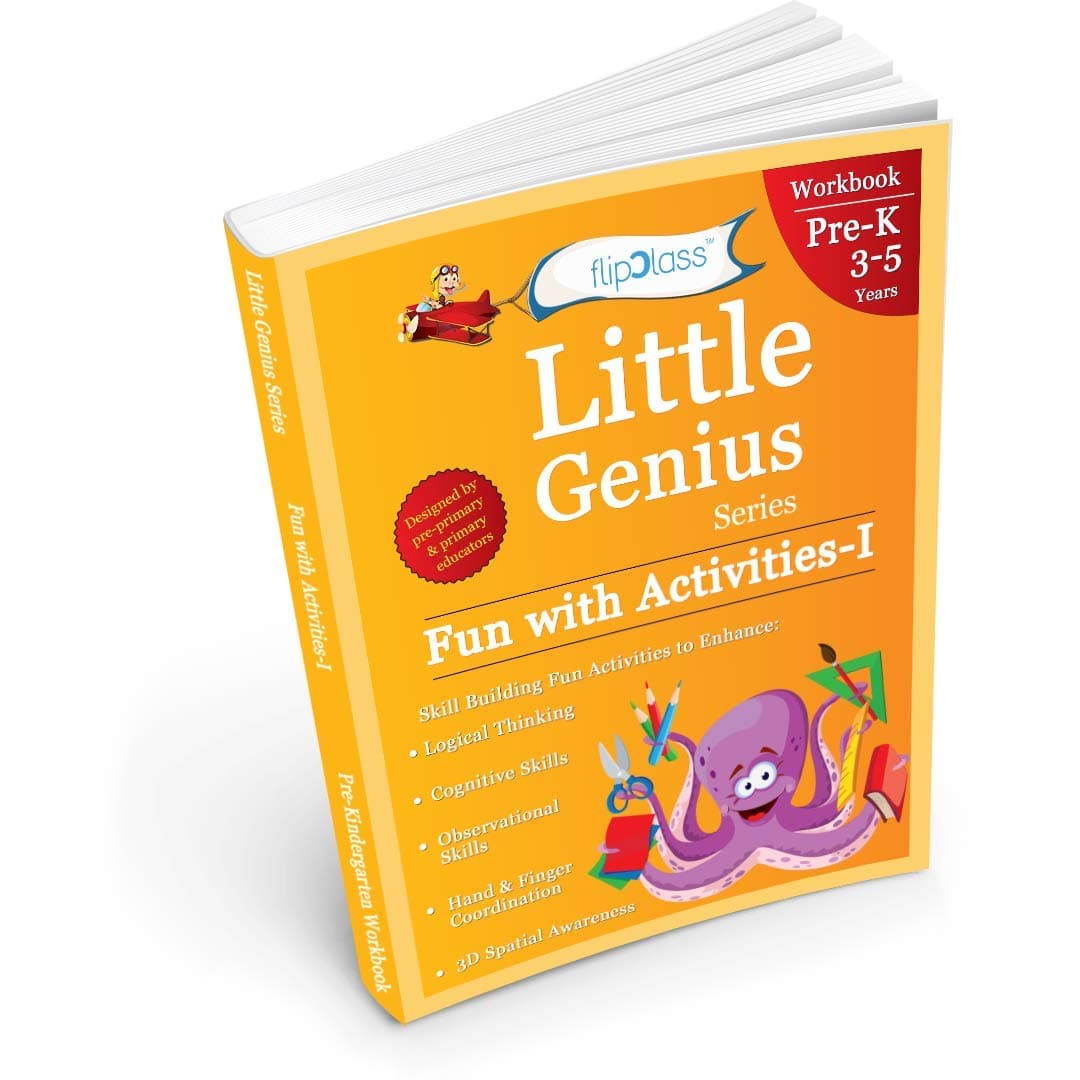 Fun with Activities: Pre-Kindergarten Workbook: Little Genius Series: Skill Building Fun Activities To Help Your Child’s Logical Thinking, Observational Skills & Hand Coordination