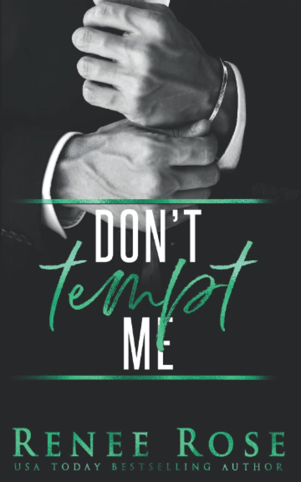Don't Tempt Me: A Bad Boy Mafia Romance (Made Men Book 2)