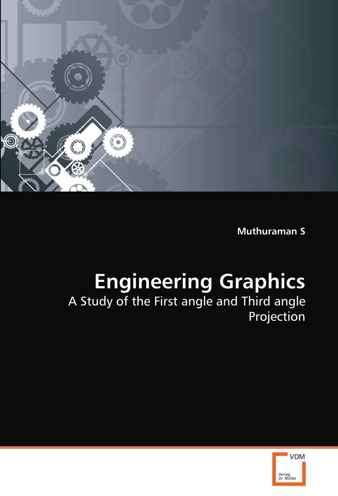 Engineering Graphics: A Study of the First angle and Third angle Projection