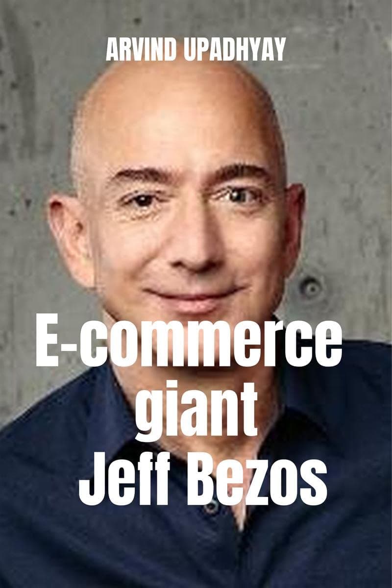 Arvind UpadhyayE-commerce giant Jeff Bezos