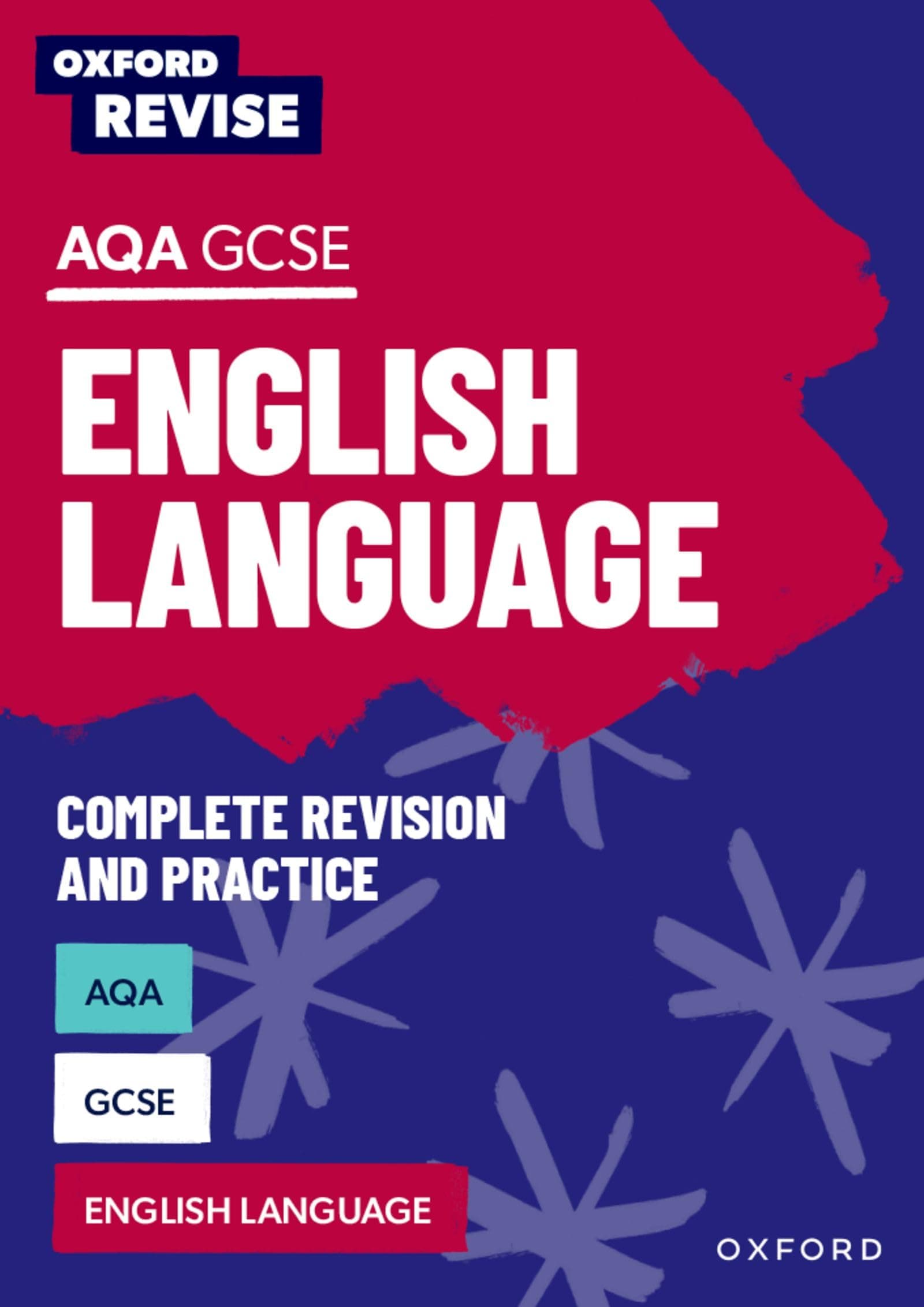 AQA GCSE English Language Complete Revision and Practice: For the 2026 Exams (Oxford Revise: English)