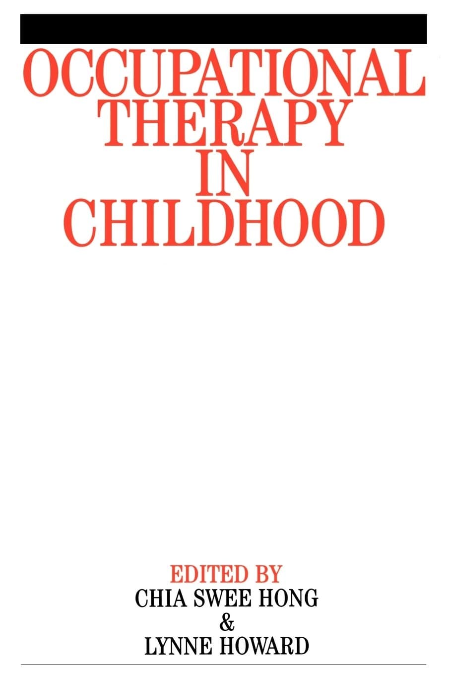 Occupational Therapy in Childhood Paperback – 8 May 2002