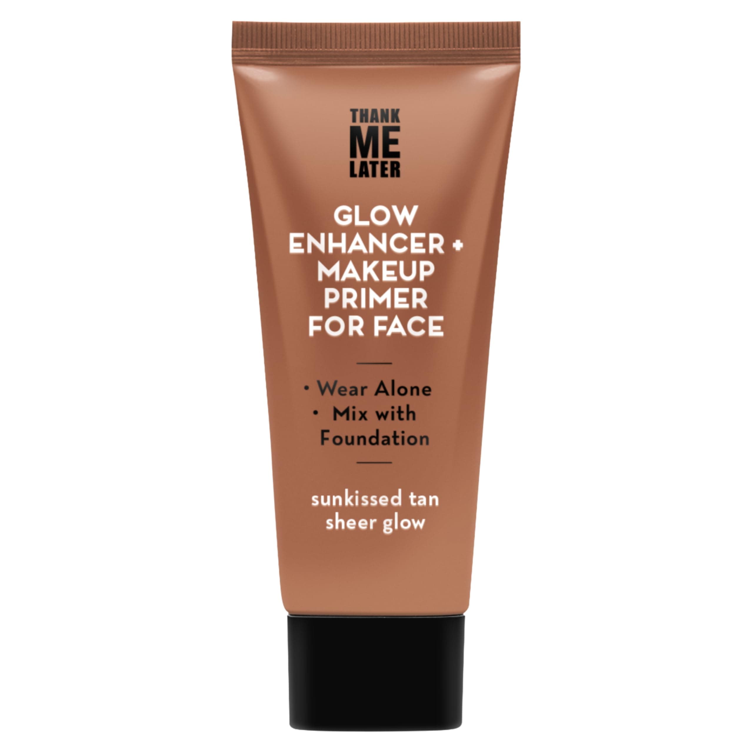 Elizabeth Mott Thank Me Later Multipurpose Natural Glow Enhancer, Primer, Highlighter - Best Glowy Skincare Makeup, Vegan & Cruelty-Free, No Sulfate, Paraben or Phthalate – Tan Sheer Glow, 30g