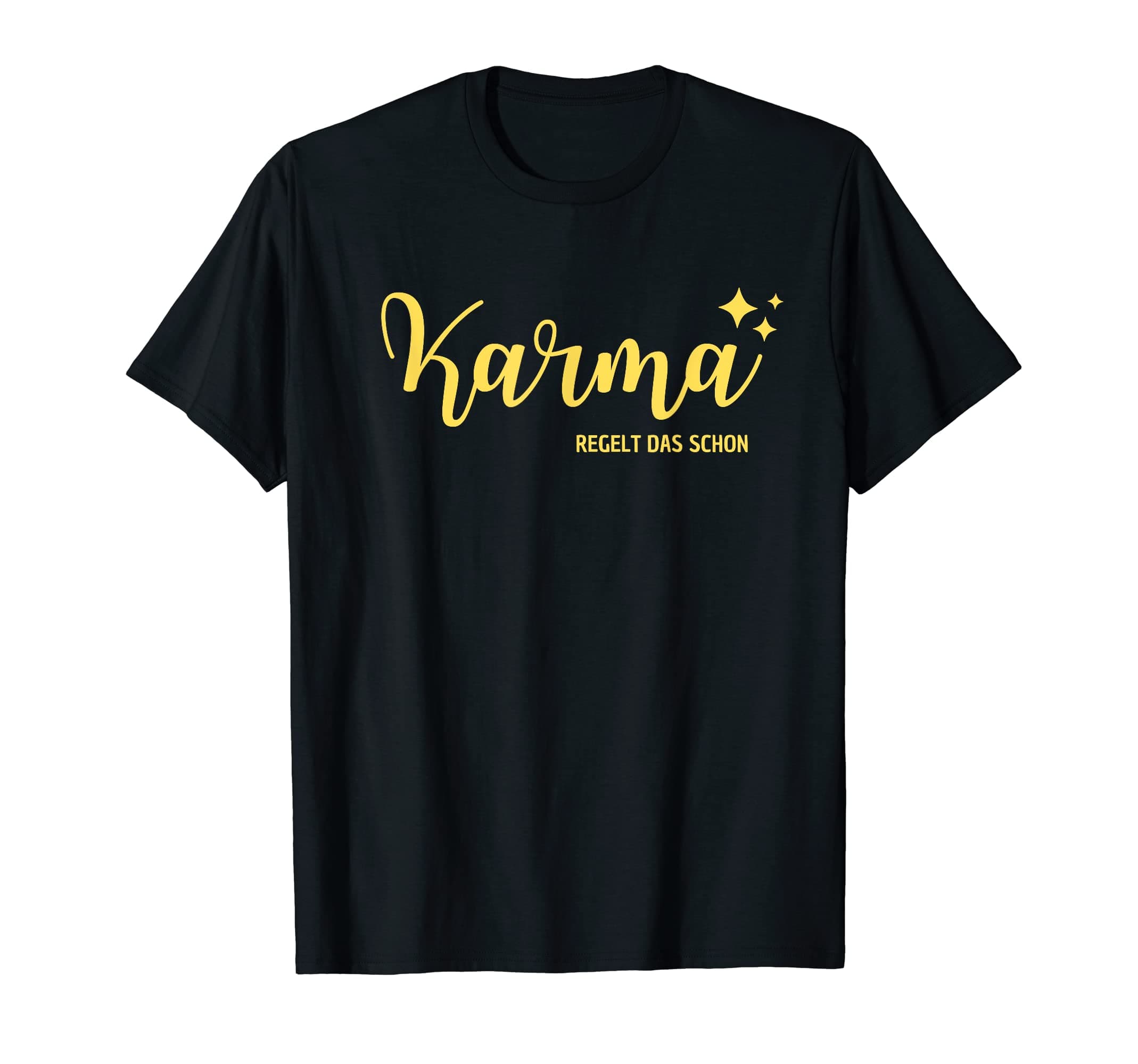 Karma already settles that T-Shirt