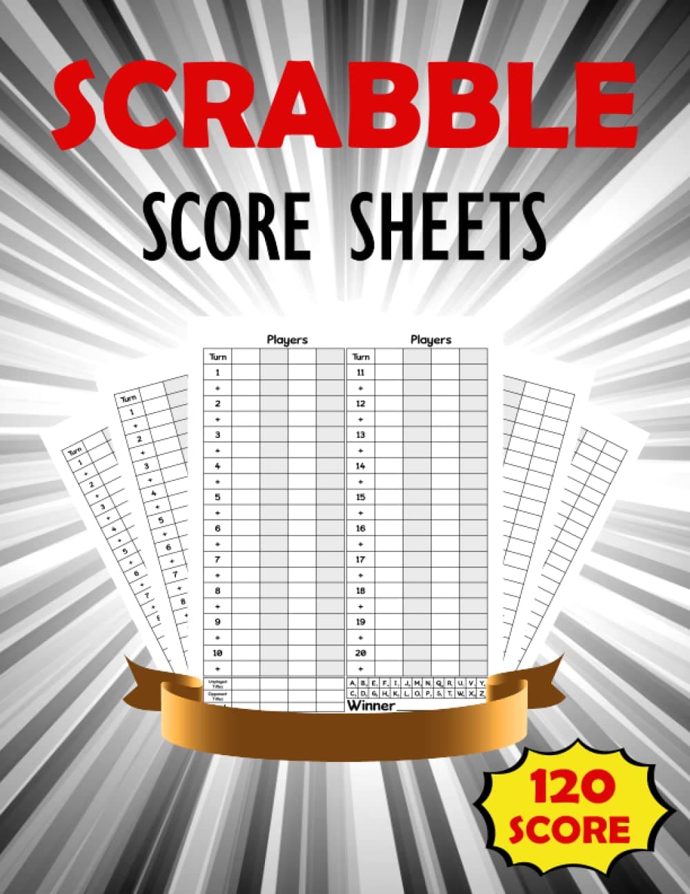Scrabble Score Sheets: Scrabble Score Pads Official, Scrabble Score Keeper, Scrabble Score Cards, Scrable Score Book, Scrabble Deluxe, Scrabble Game ... Game, Scrabble Scoring Pad, Scrabble Sheets