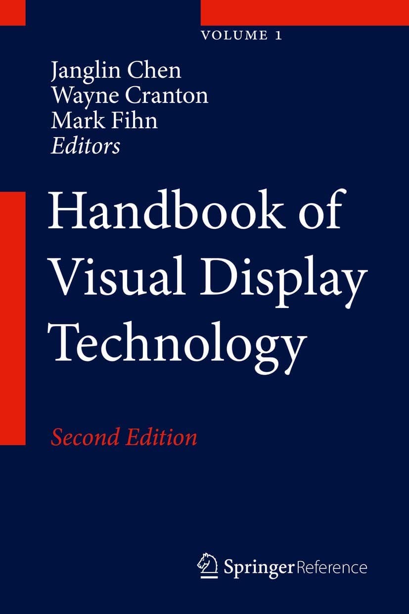Handbook of Visual Display Technology (a set of Volume 1 to 4) Hardcover – Import, 4 November 2016