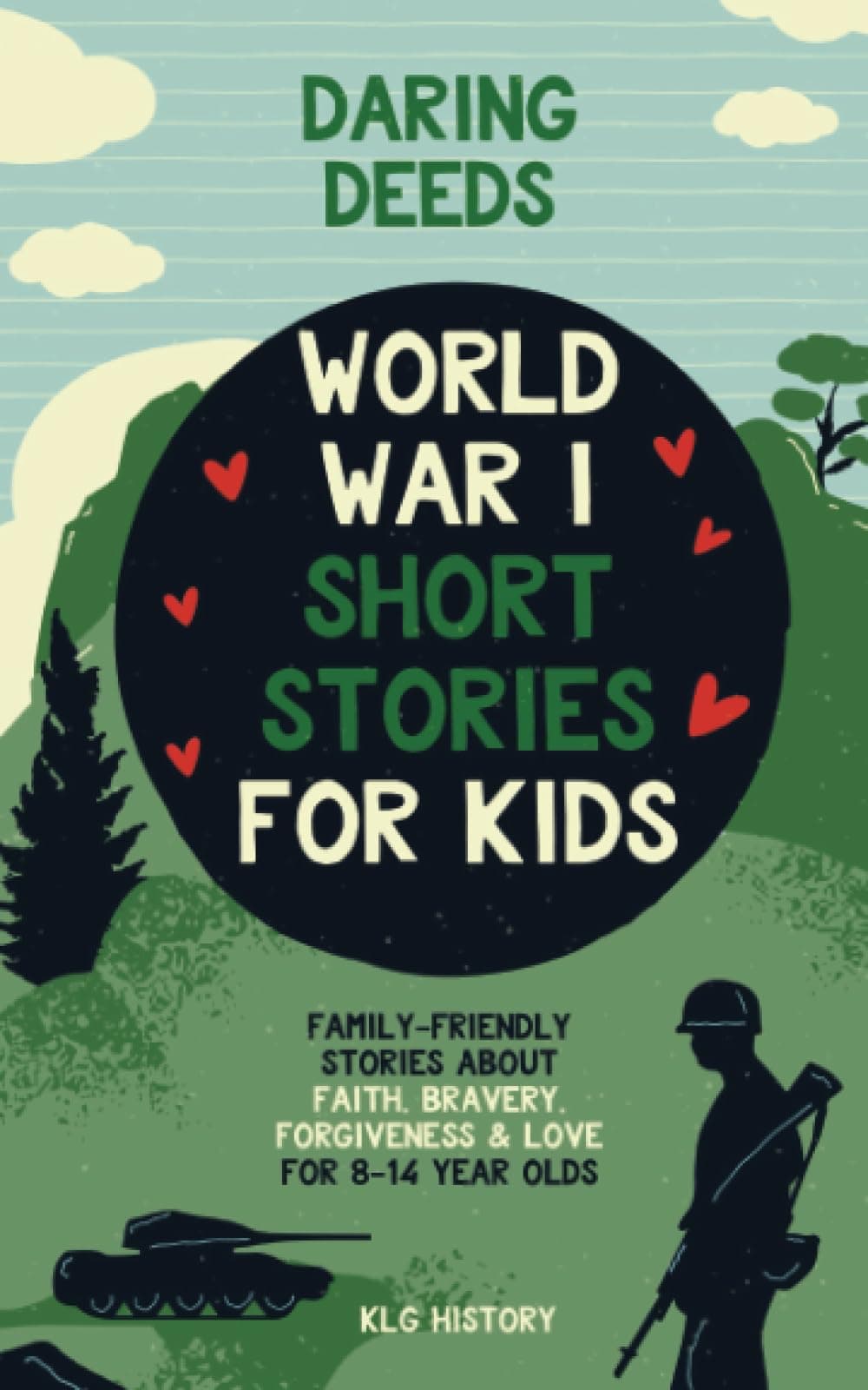 Daring Deeds - World War I Short Stories for Kids