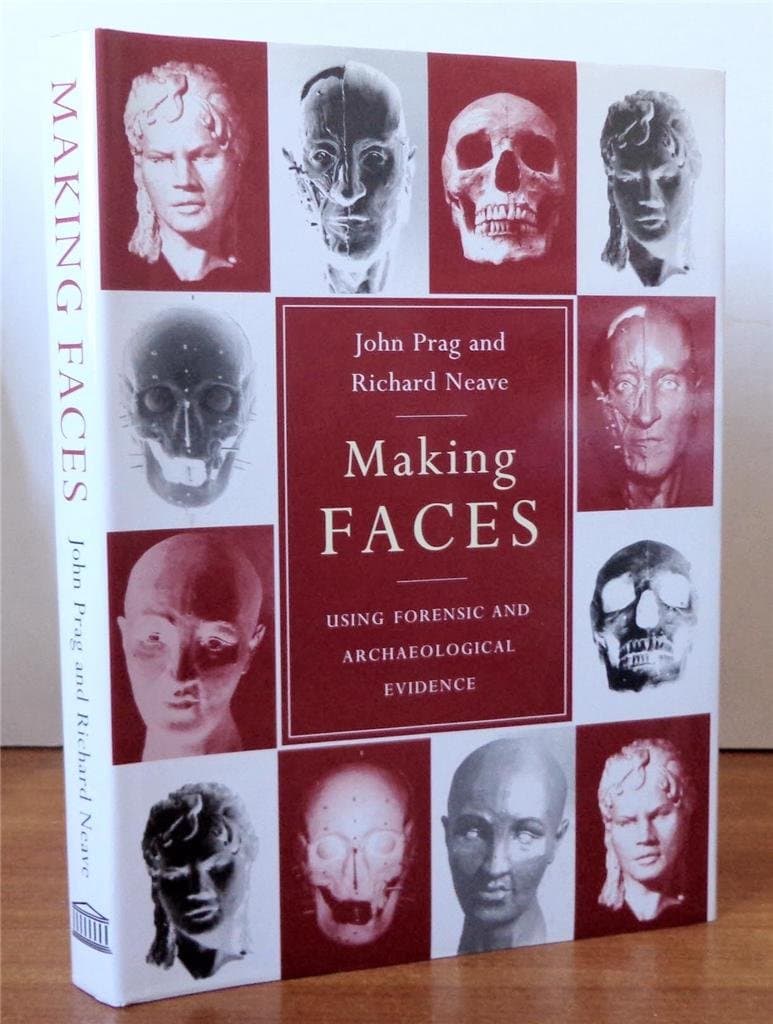 Making Faces: Using Forensic and Archaeological Evidence Hardcover – 1 Jun. 1997