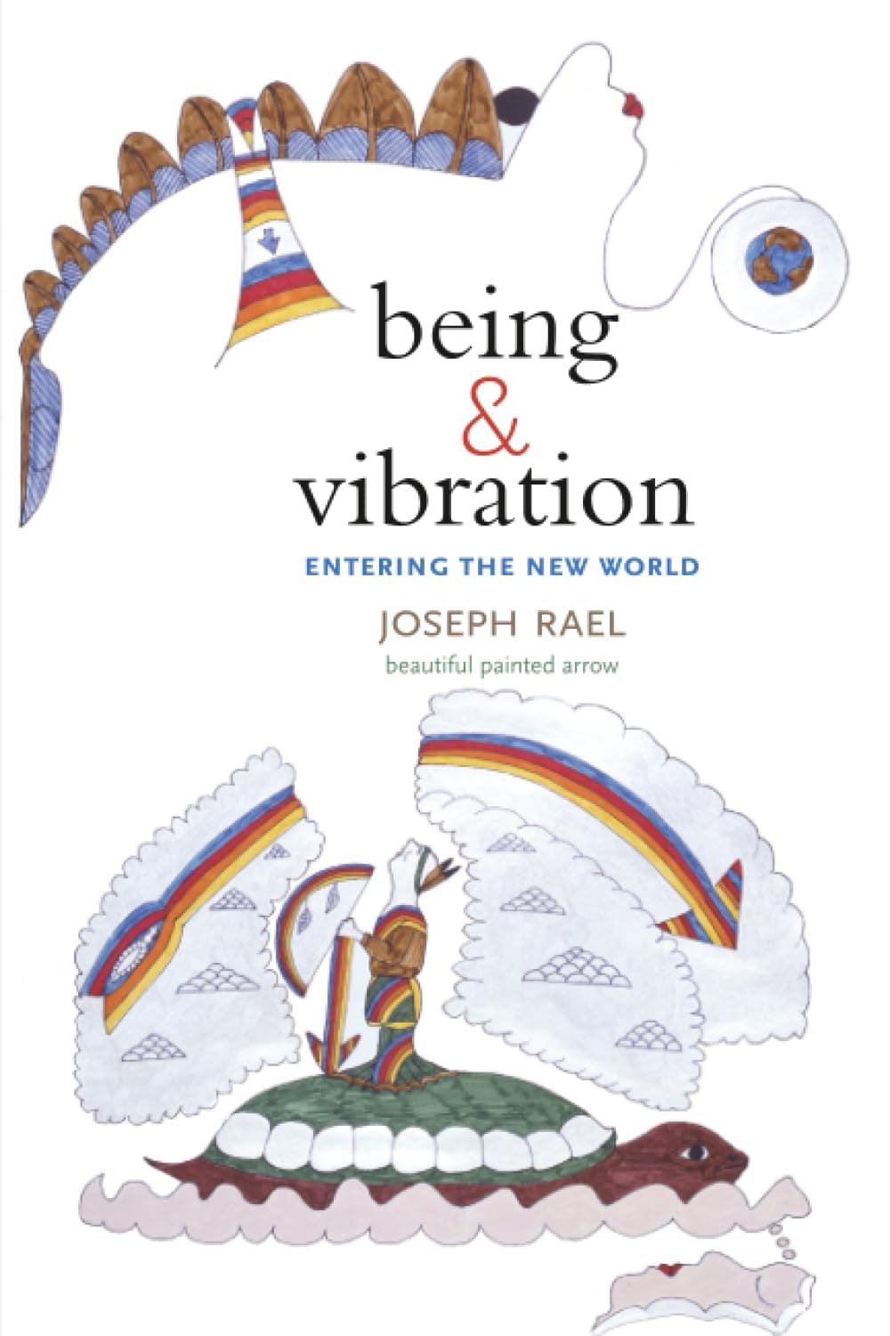 Being and Vibration: Entering the New World