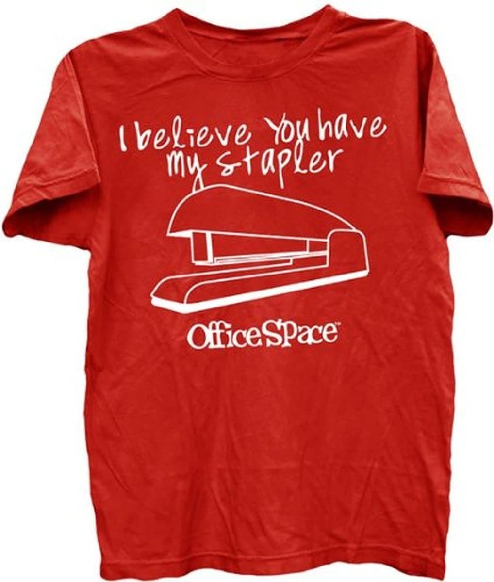 Office Space I Believe You Have My Stapler Text Red Adult T-Shirt Tee