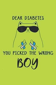 Dear Diabetes you picked the wrong BOY: Blood Sugar Log Book | For Diabetic kids | weekly Diabetic Glucose Tracker Book For 2 Years ( 108 weeks ) ... | Diabetic Diary | journal log 6 x 9 inches. Paperback – Notebook, October 26, 2020