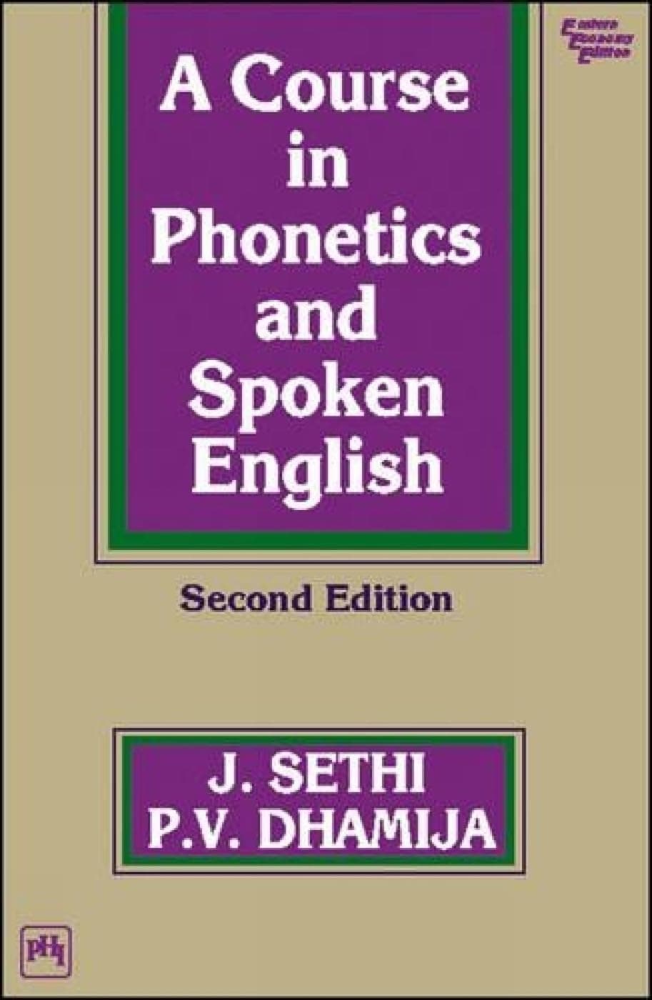 Prentice-Hall of India Pvt.Ltd A Course in Phonetics and Spoken English