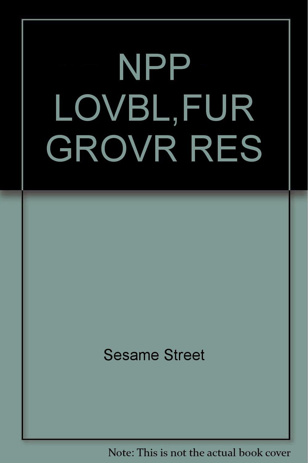 NPP LOVBL,FUR GROVR RES