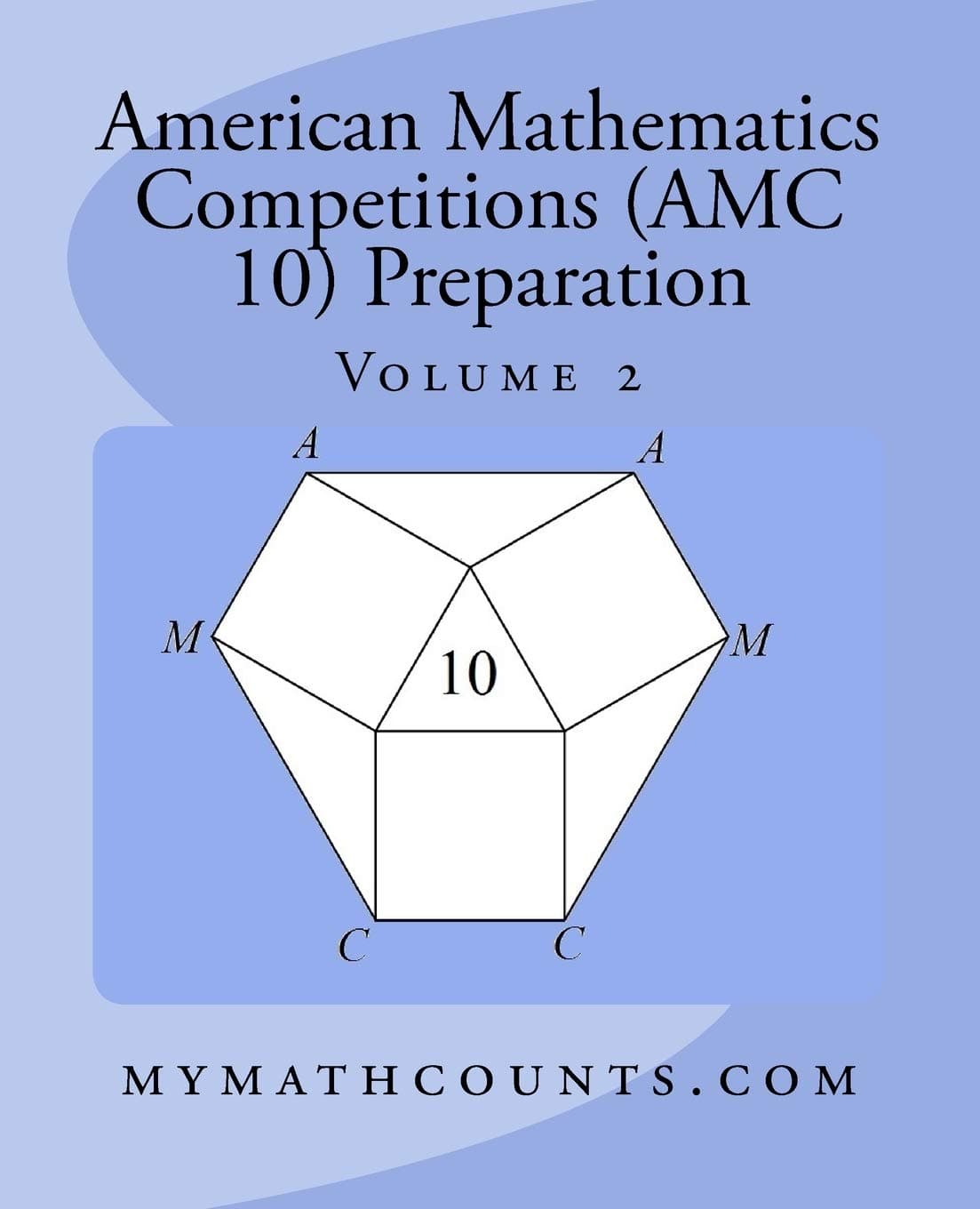 American Mathematics Competitions (AMC 10) Preparation: 2