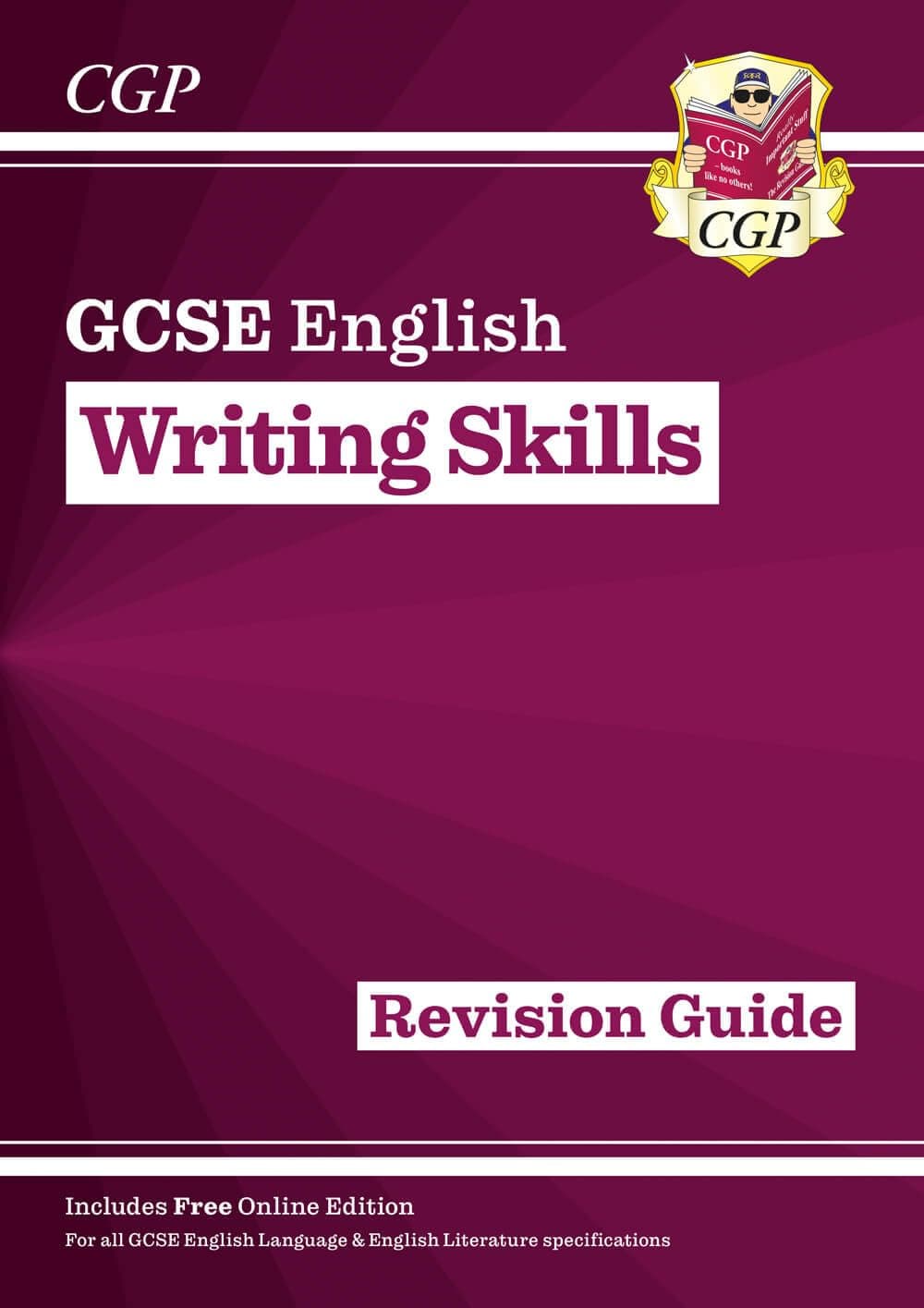 Gcse English Writing Skills Study Guide - for the Grade 9-1 Courses