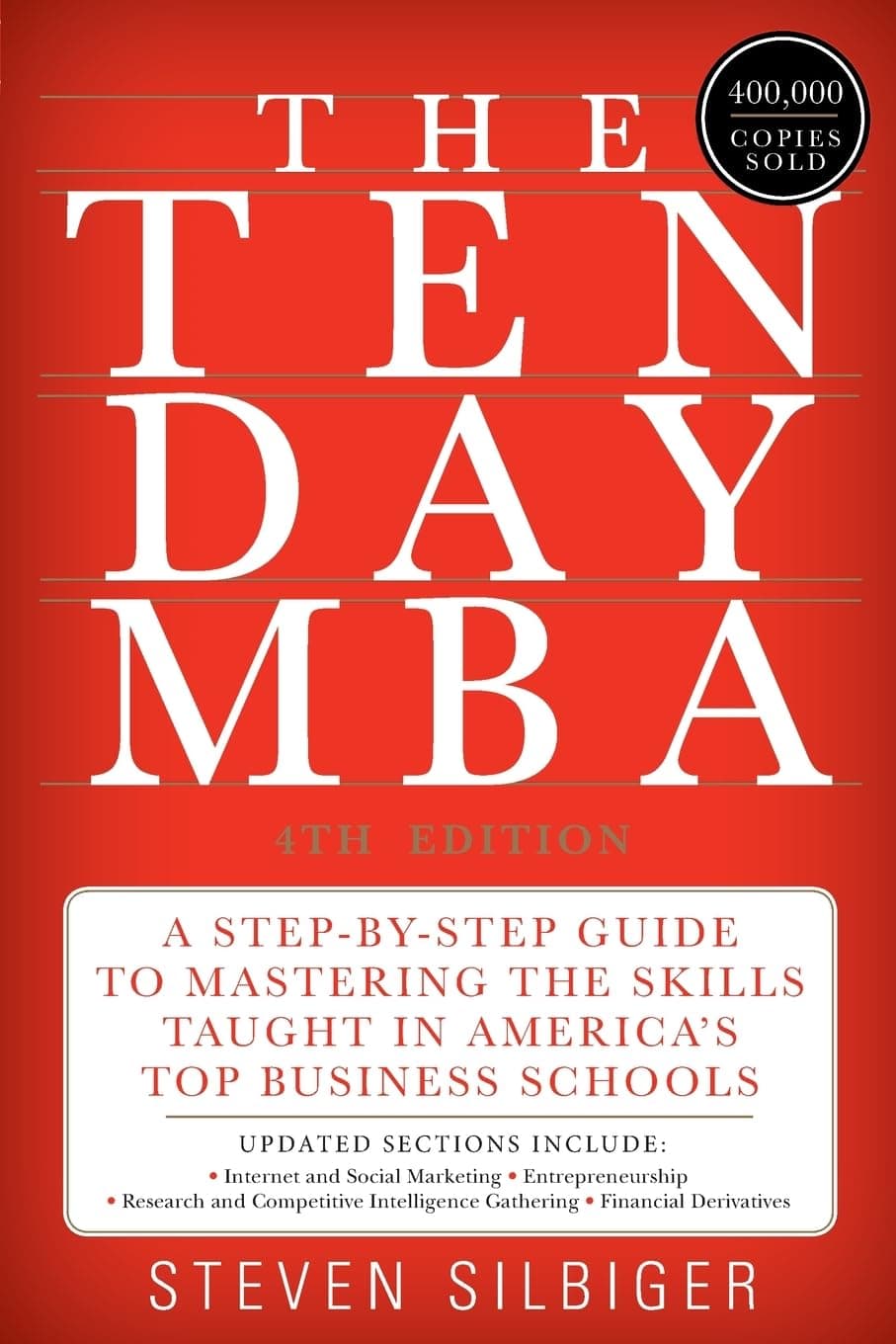 Ten-Day MBA 4th Ed., The Paperback – July 5, 2012