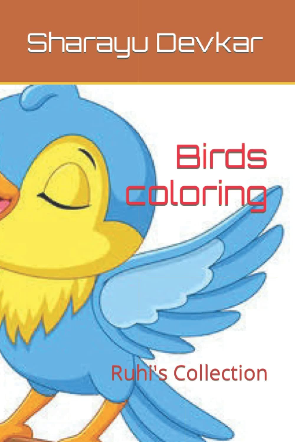 Birds coloring: Ruhi's Collection