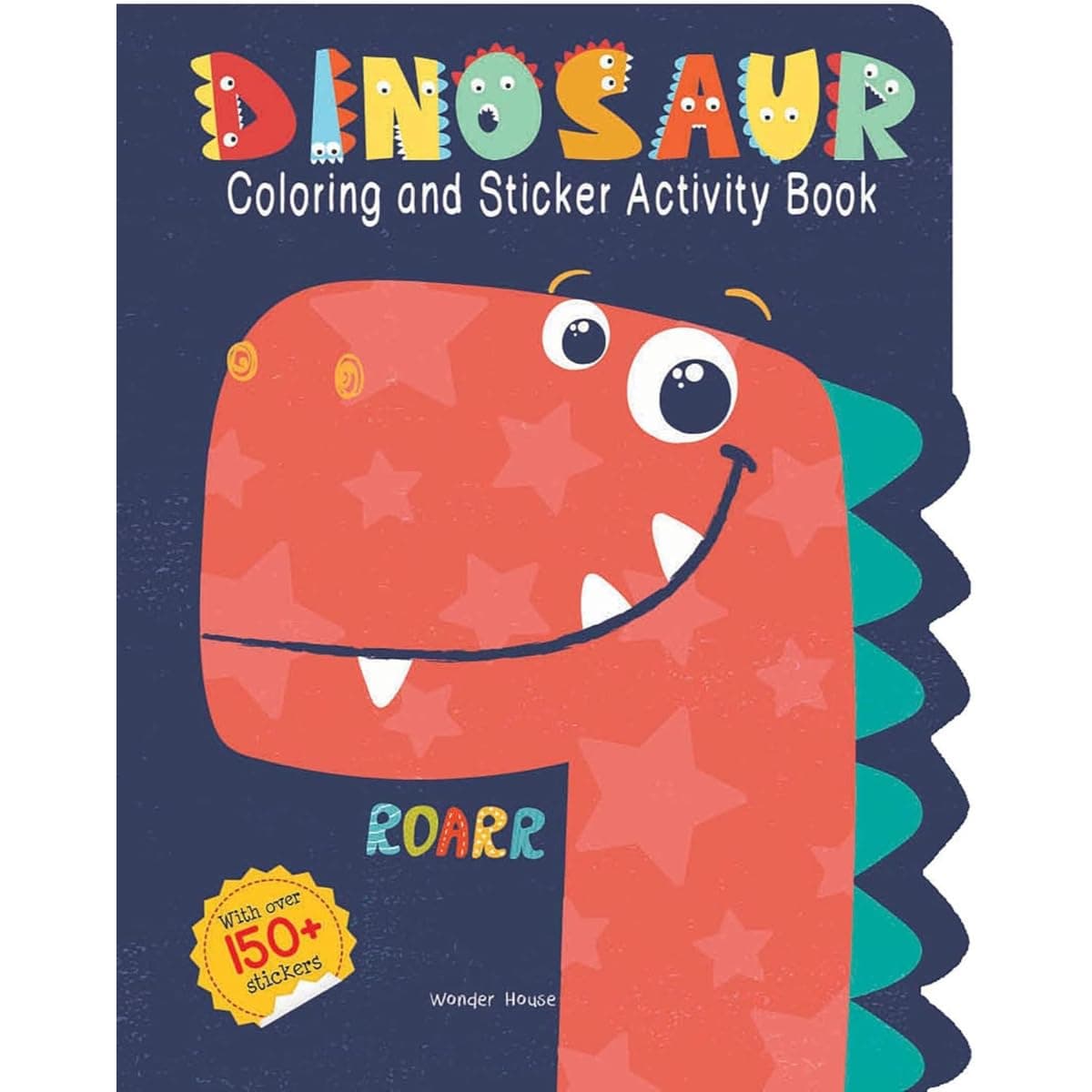 Dinosaurs - Coloring and Sticker Activity Book (With 150+ Stickers)