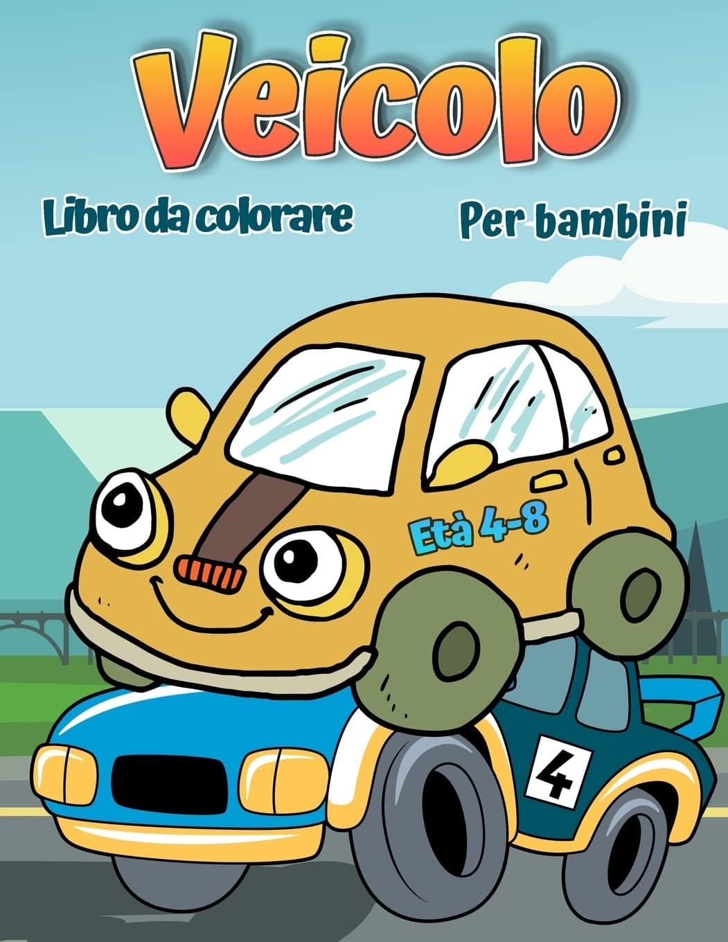 Calvin GravesLibro da colorare di veicoli per bambini: Libro da colorare di automobili, camion, biciclette, aerei, barche e veicoli per ragazzi dai 2 ai 12 anni