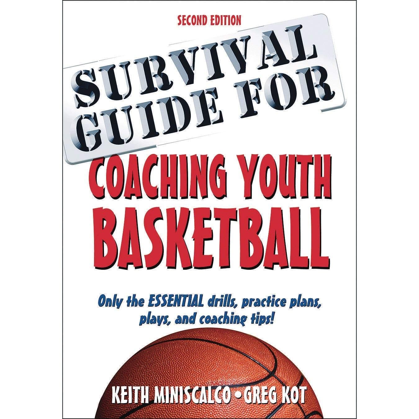 Survival Guide to Coaching Youth Basketball