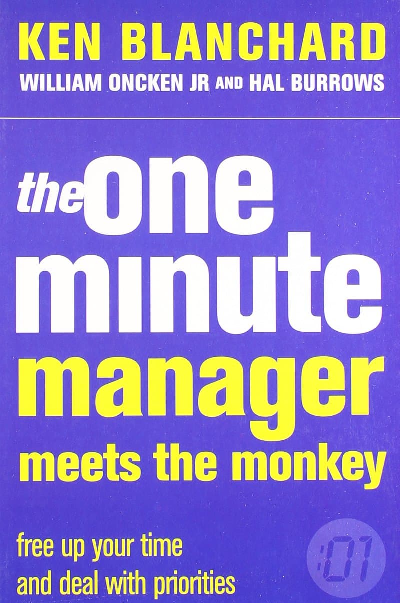 The One Minute Manager Meets the Monkey by Ken Blanchard - Paperback Paperback – 1 January 2009
