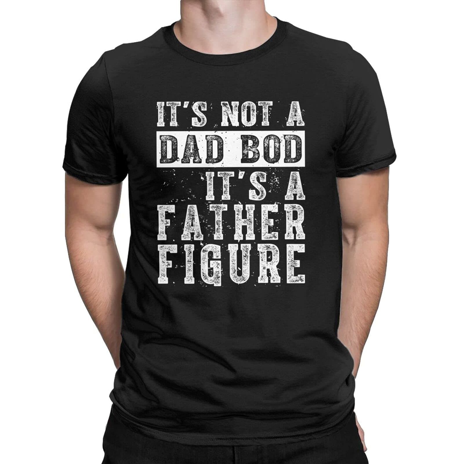 It's Not A Dad BOD It's A Father Figure Funny Graphic T-Shirt Gift for Papa Fathers Day Unisex Tees Tops for Men, Black, XXL