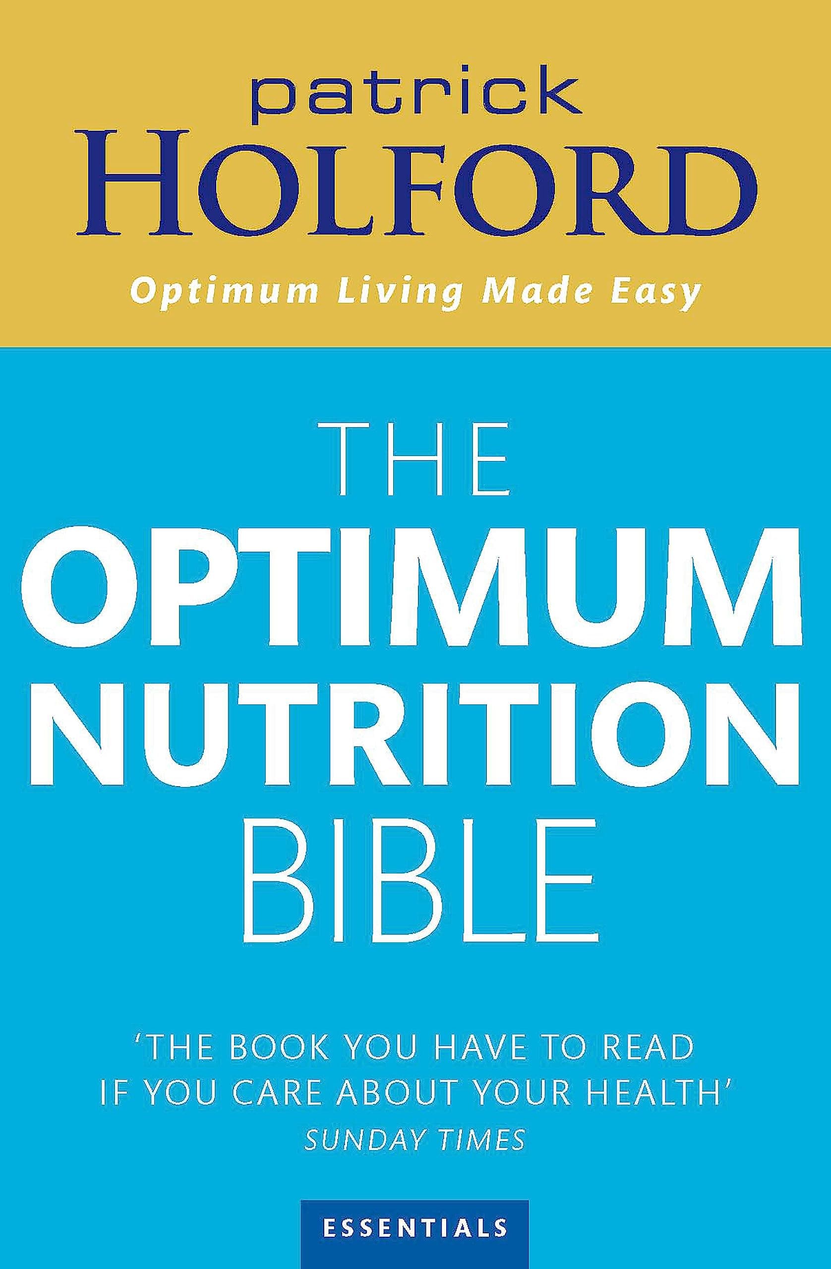 The Optimum Nutrition Bible by Patrick Holford - Paperback