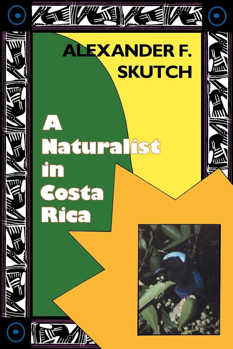 A Naturalist in Costa Rica