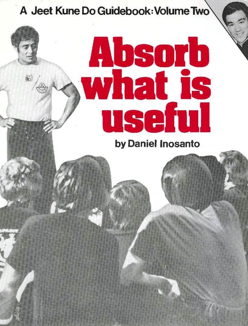 Absorb What Is Useful (Jeet Kune Do Guidebook Vol 2) Paperback – January 1, 1982