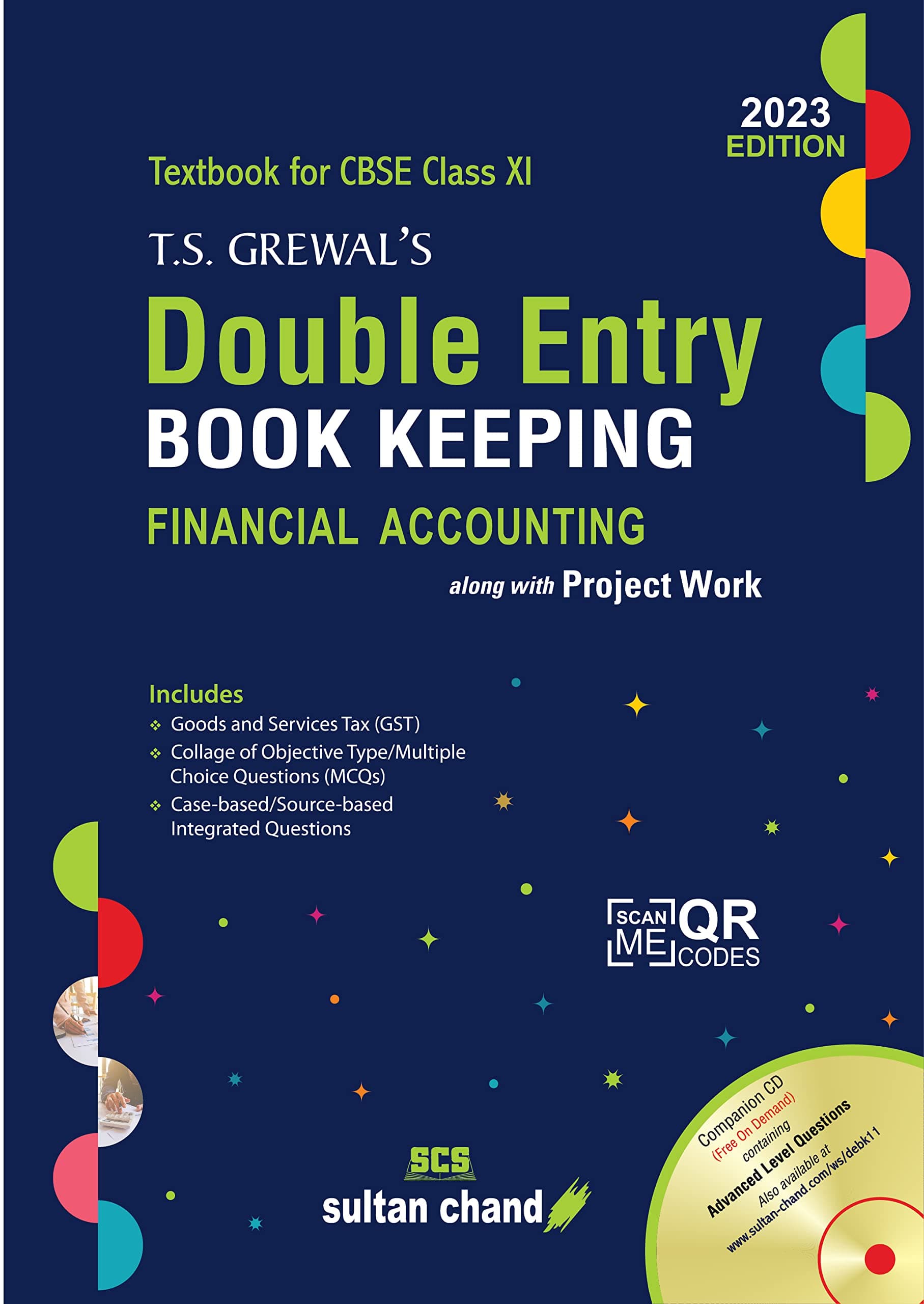 SCS sultan chand T.S. Grewal's Double Entry Book Keeping- Financial Accounting: Textbook for CBSE Class 11 (2023-24 Examination)