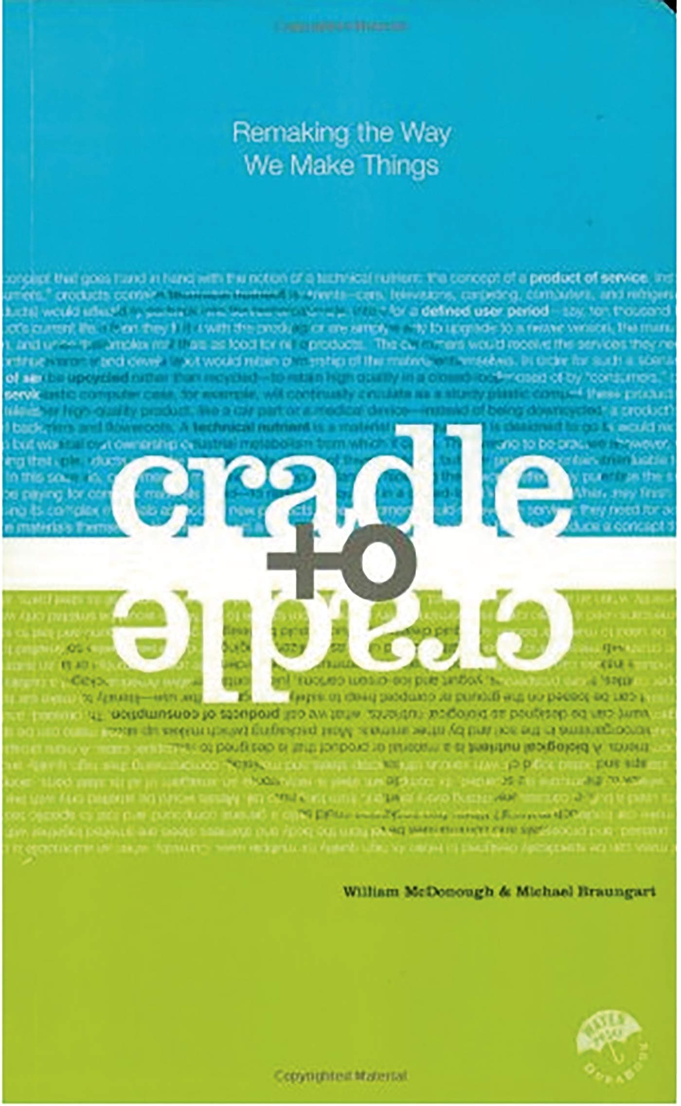 Cradle to Cradle Paperback – 2 June 2003