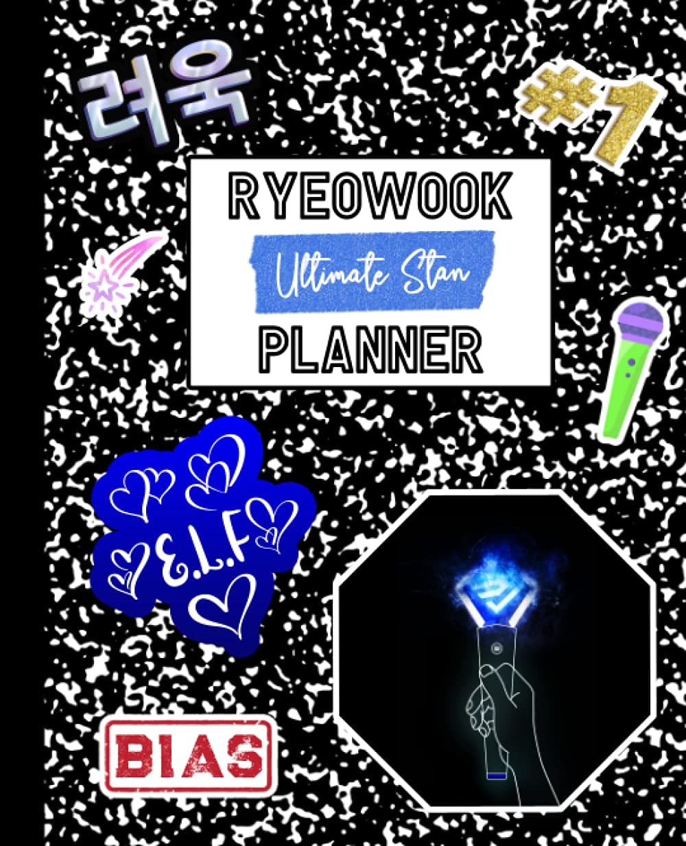 Ryeowook Planner: Ultimate Stan Mock Sticker Filled Kpop Bias Merch Monthly & Weekly Undated 150 Page 7.5 x 9.25" School Style Softbound Paperback Activity Planning Book for E.L.F Fan