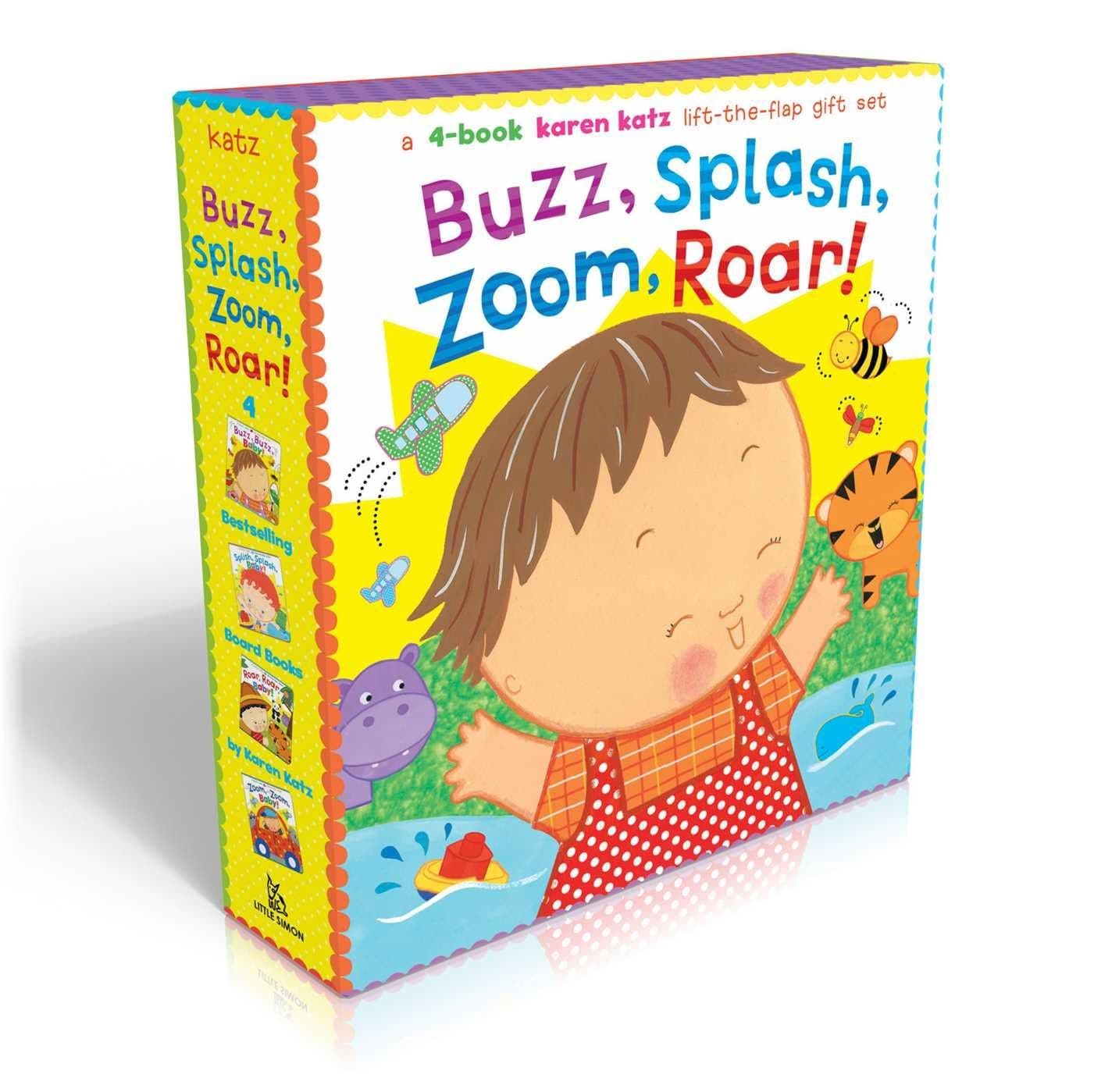 Simon & Schuster Buzz, Splash, Zoom, Roar!: 4-Book Karen Katz Lift-The-Flap Gift Set: Buzz, Buzz, Baby!; Splish, Splash, Baby!; Zoom, Zoom, Baby!; Roar, Roar, Baby!