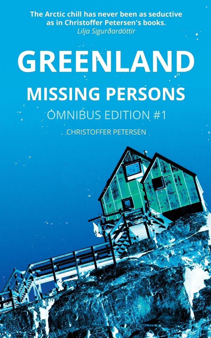 Christoffer PetersenGreenland Missing Persons: Omnibus Edition #1