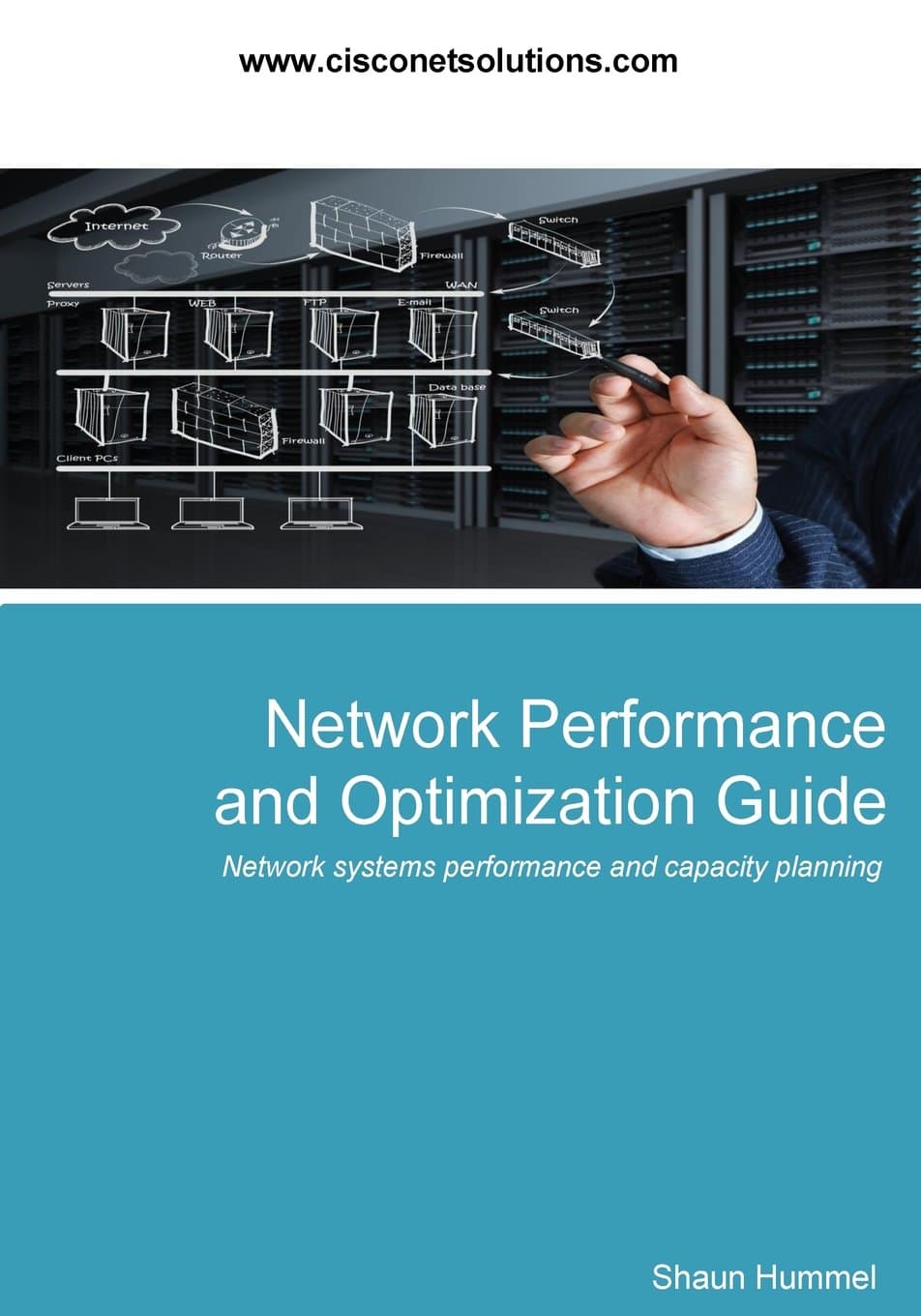 Network Performance and Optimization Guide: Network Systems Performance, Optimization and Capacity Planning (Design) Paperback – October 26, 2013