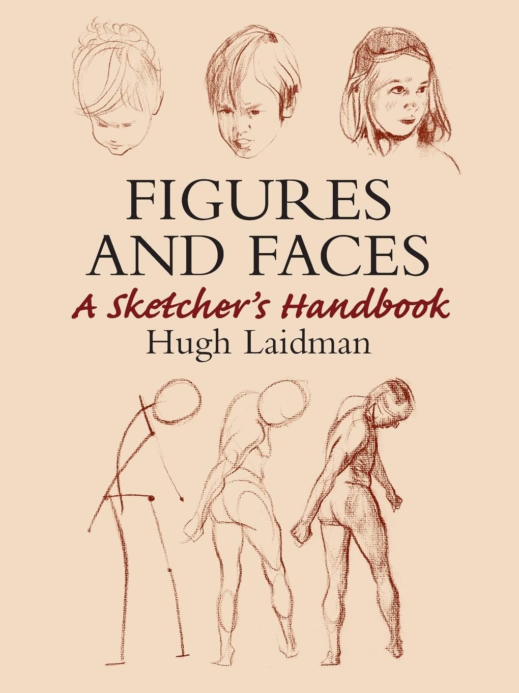 Figures and Faces: A Sketcher's Handbook (Dover Art Instruction) Paperback – February 4, 2005