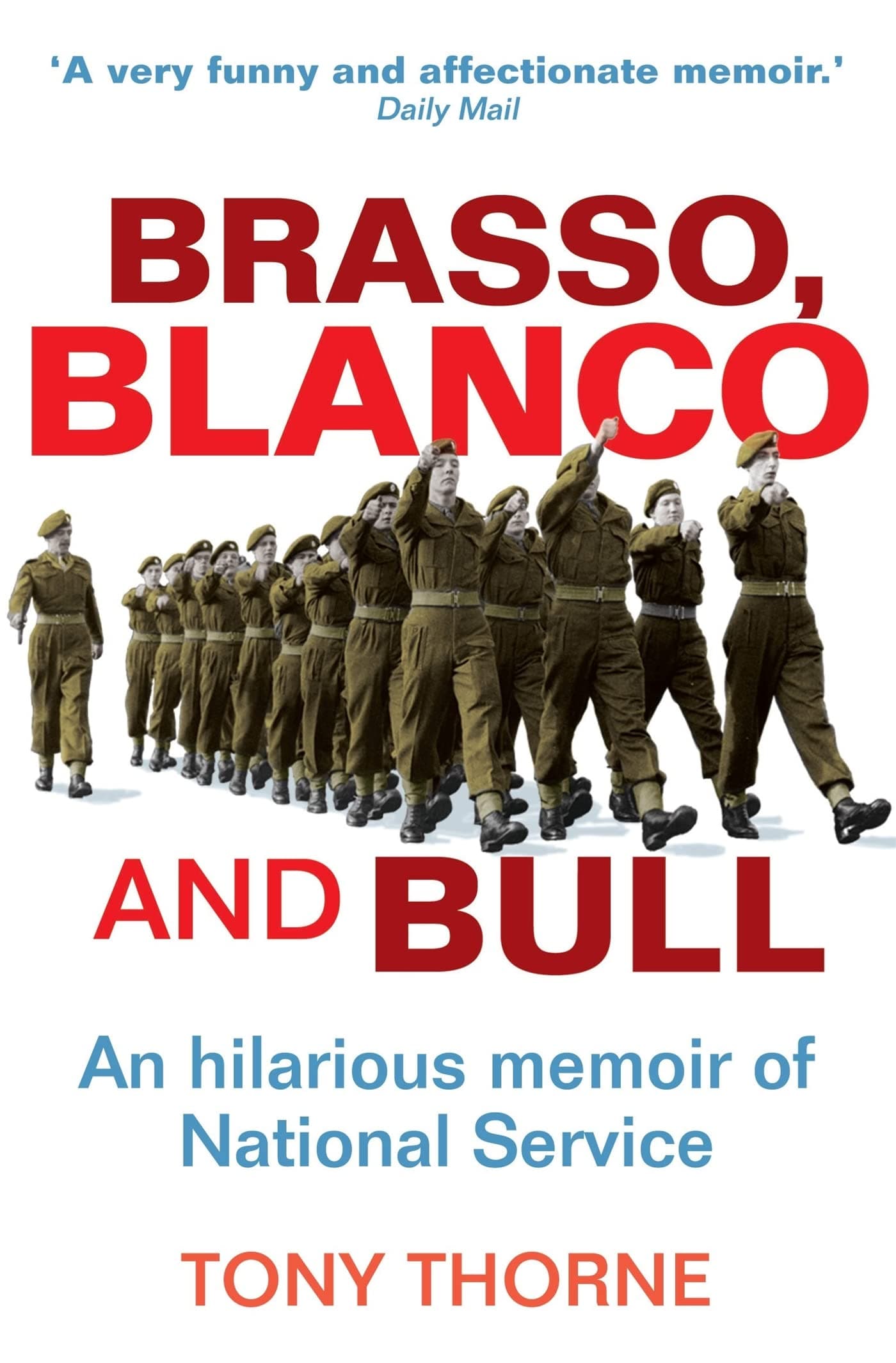 Brasso, Blanco & Bull Paperback – 17 May 2012