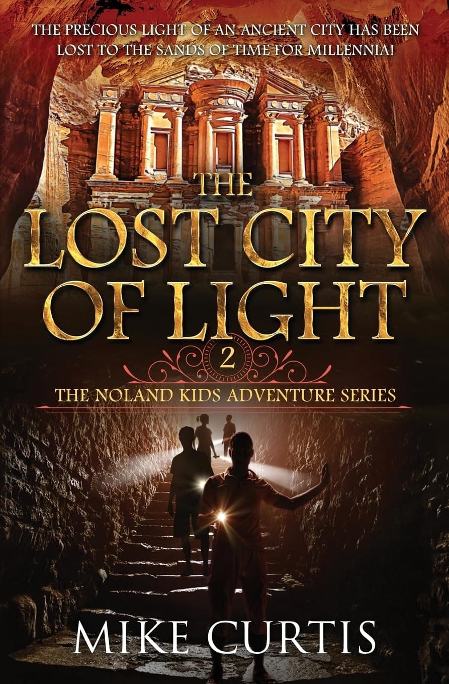 The Lost City of Light: 2 (The Noland Kids Adventure)
