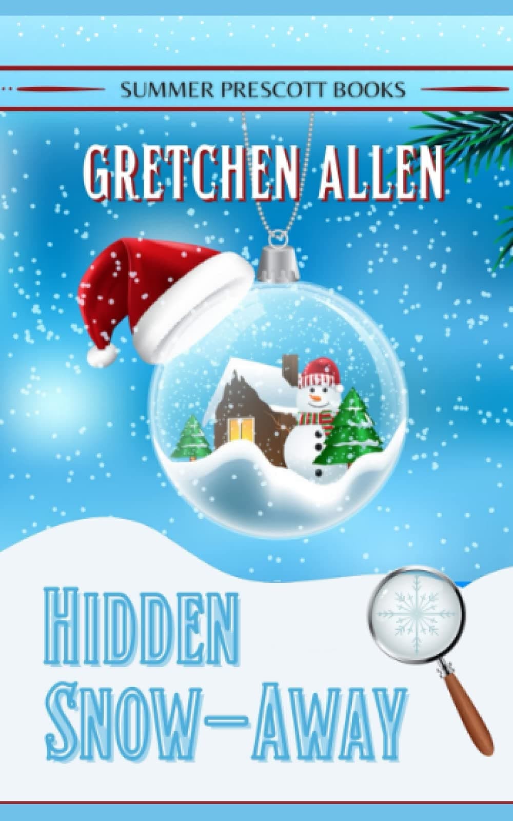 Hidden Snow-Away: A Christmas Cozy Mystery