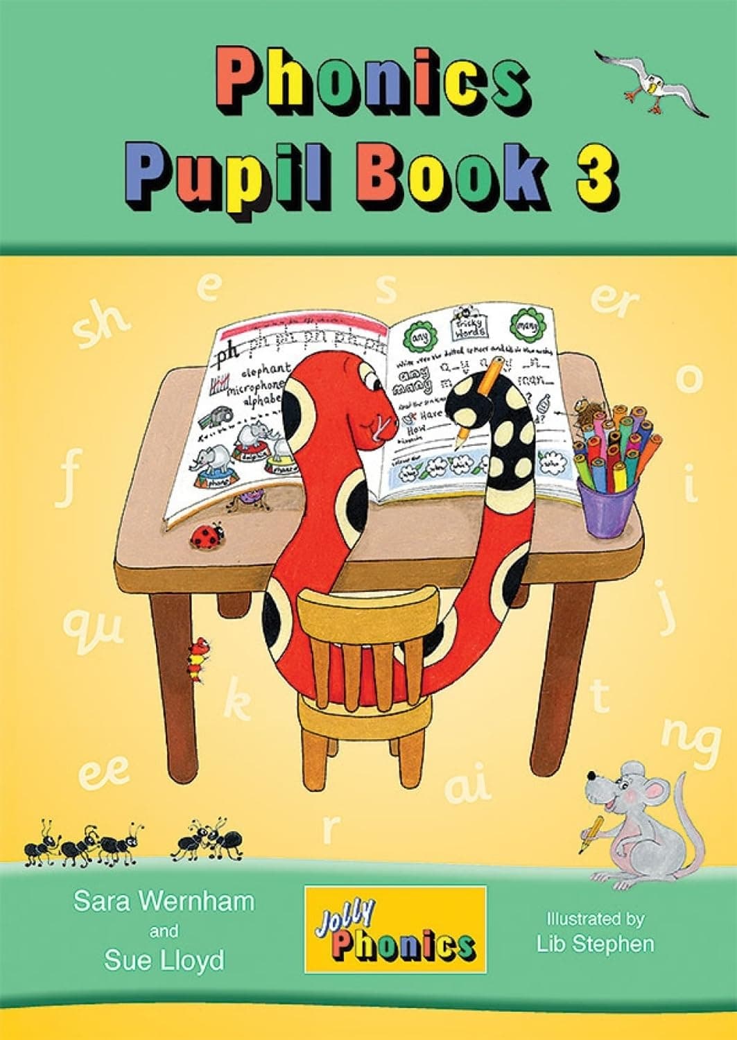 Jolly Phonics Pupil Book 3 Paperback – Student Edition, 1 September 2010