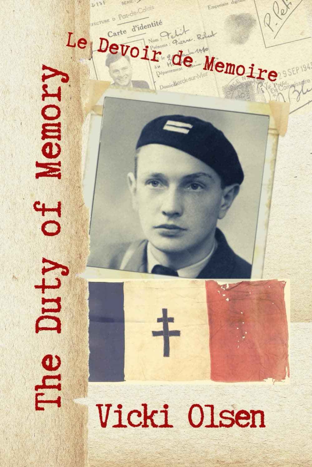 The Duty of Memory: Le Devoir de Memoire