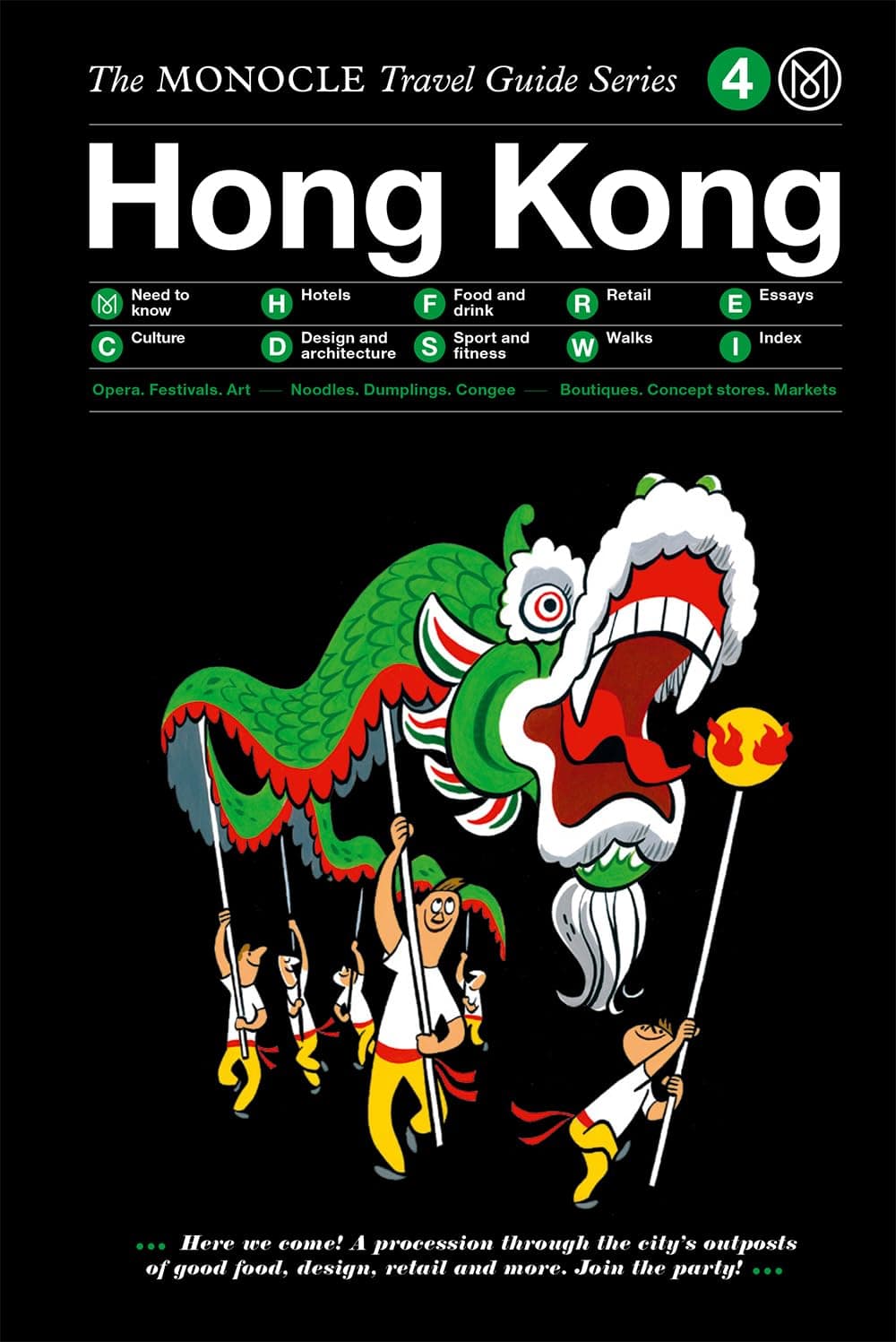 The Monocle Travel Guide to Hong Kong (Updated Version): The Monocle Travel Guide Series: 4