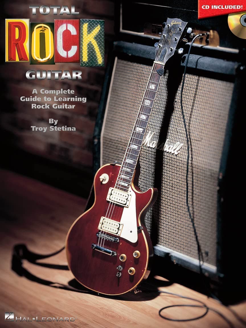 Total Rock Guitar - A Complete Guide to Learning Rock Guitar with Online Audio | Electric Guitar Instructional Sheet Music and Songbook | Lead and Rhythm Guitar TAB Method for Beginners Players
