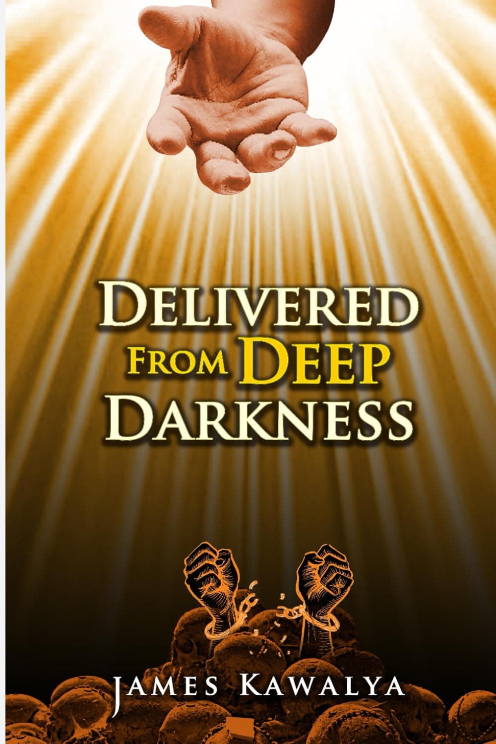 DELIVERED FROM DEEP DARKNESS Paperback – September 7, 2023