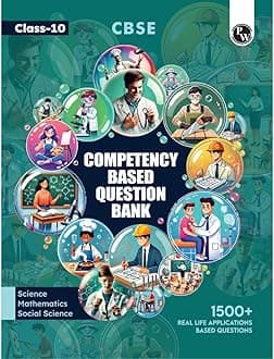 PW CBSE Class 10 Competency Based Question Bank For Board Exam l Science, Mathematics, Social Science | 1500+ Real Life Applications Based Questions [Paperback] PW
