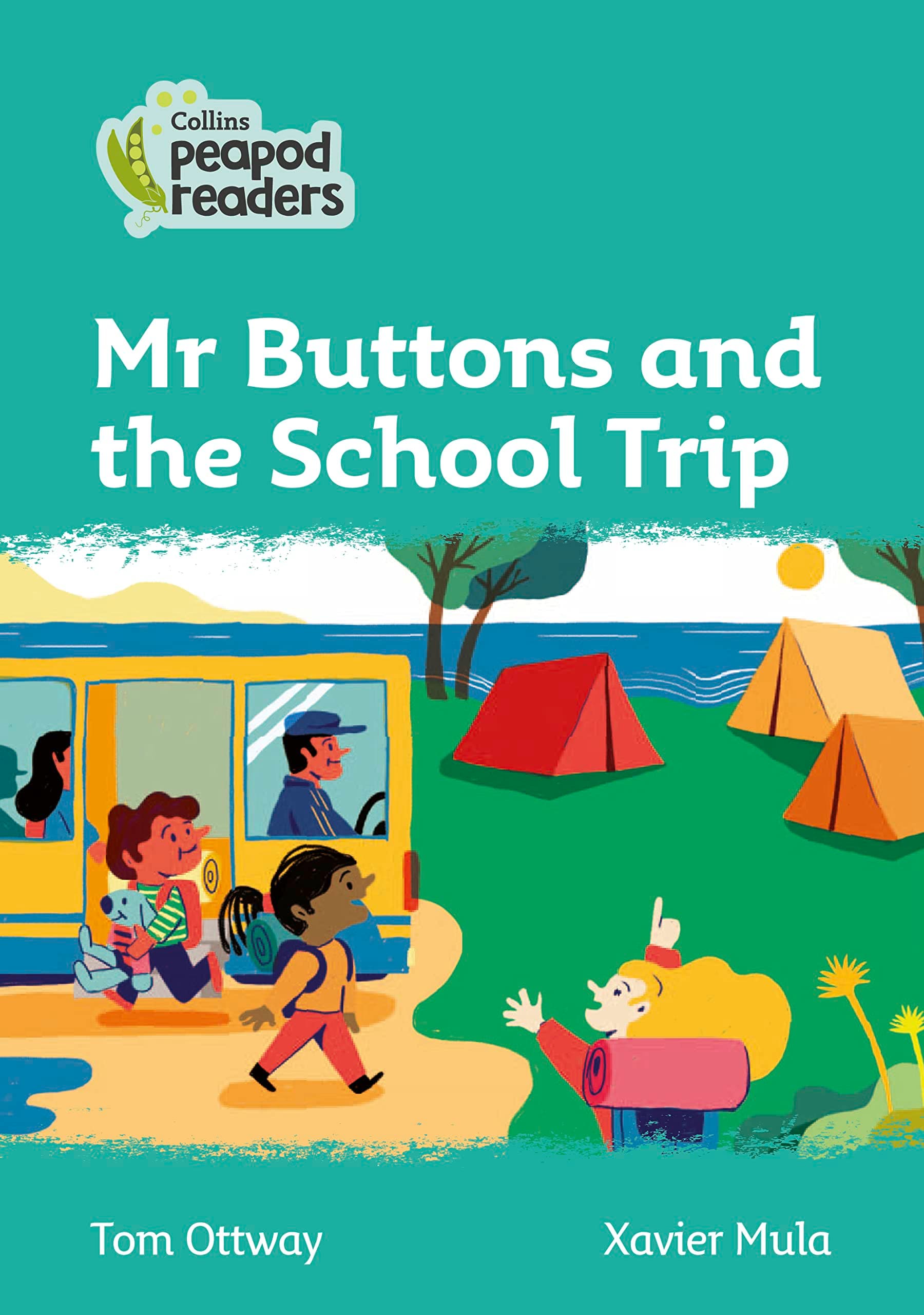 Mr Buttons and the School Trip: Level 3 (Collins Peapod Readers)
