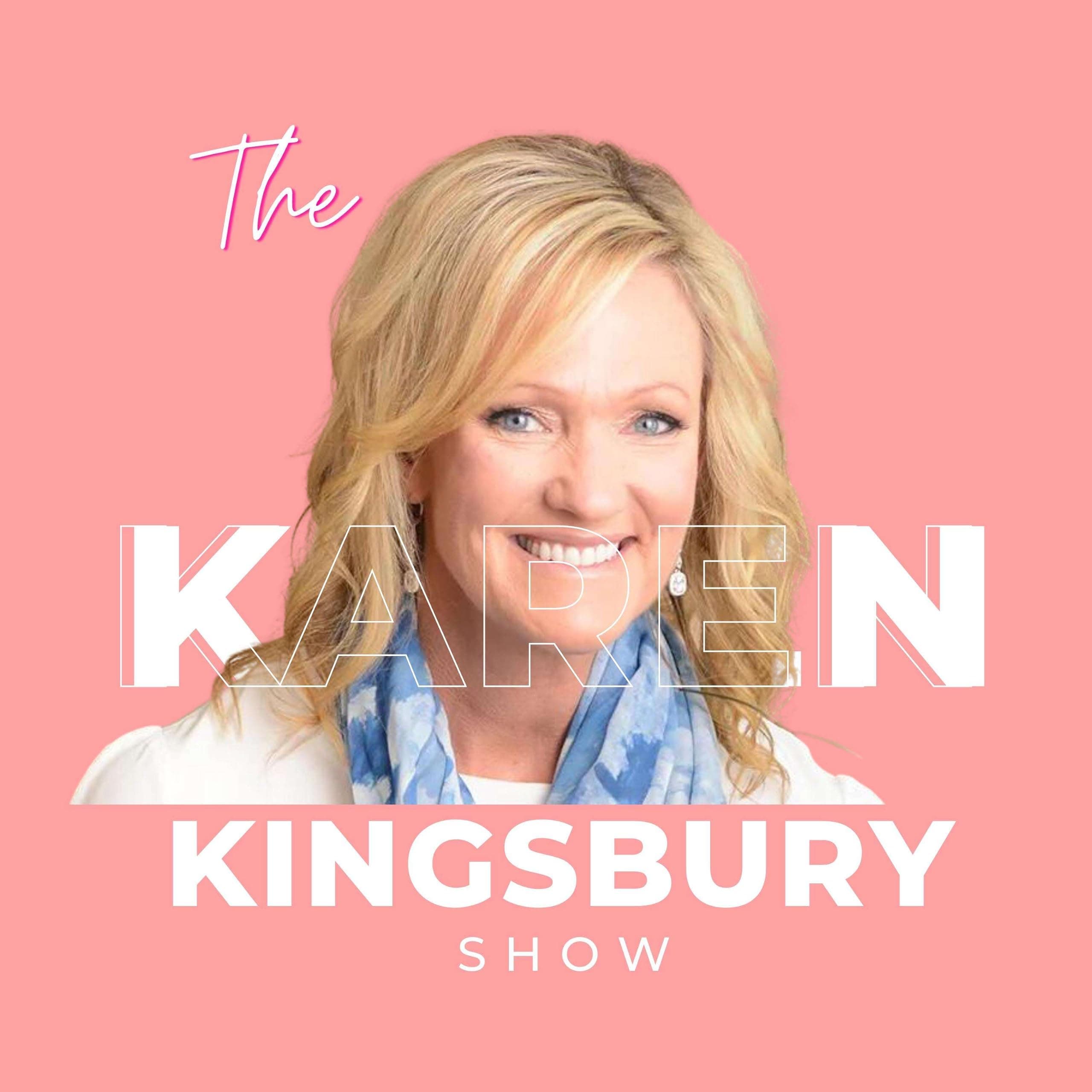 The Karen Kingsbury Show